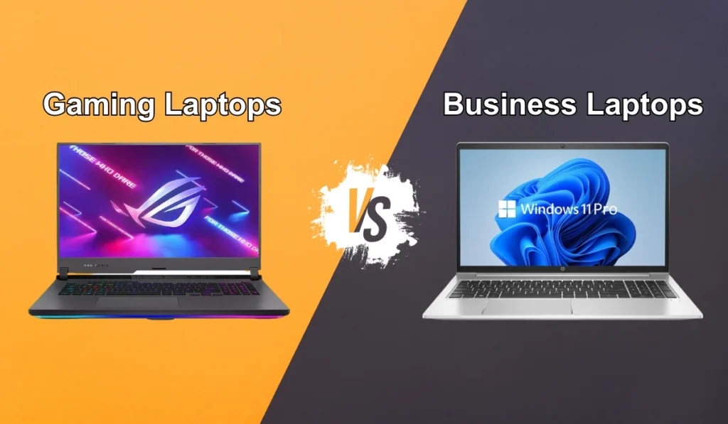 Gaming Laptops Or Business Laptops